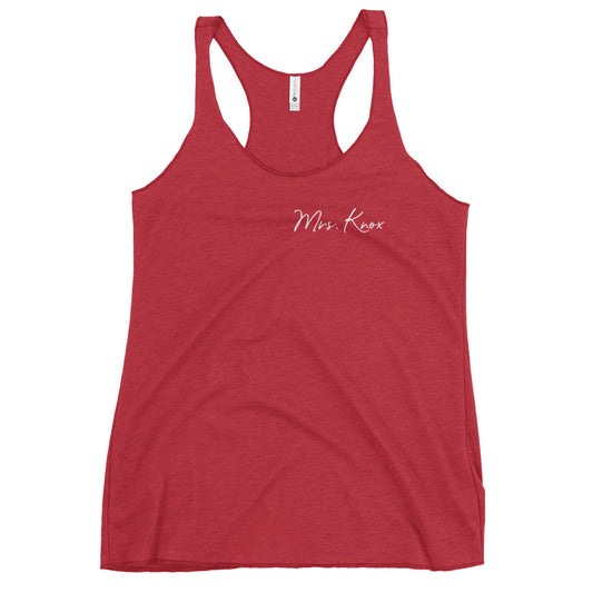 Mrs. Knox Dawson Knox Racerback Tank